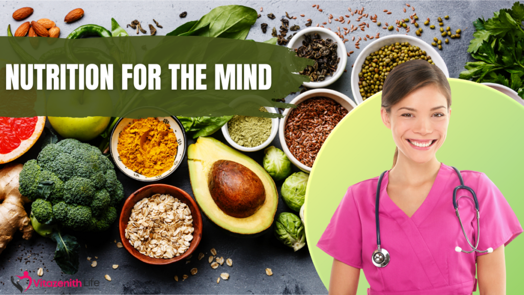 Nutrition for the Mind