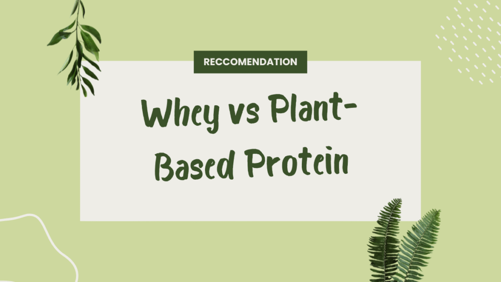 Whey vs Plant-Based Protein